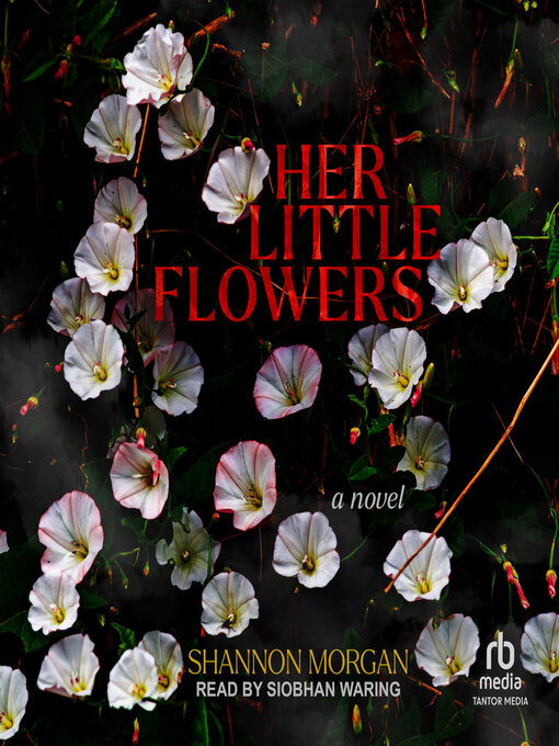 Title details for Her Little Flowers by Shannon Morgan - Available